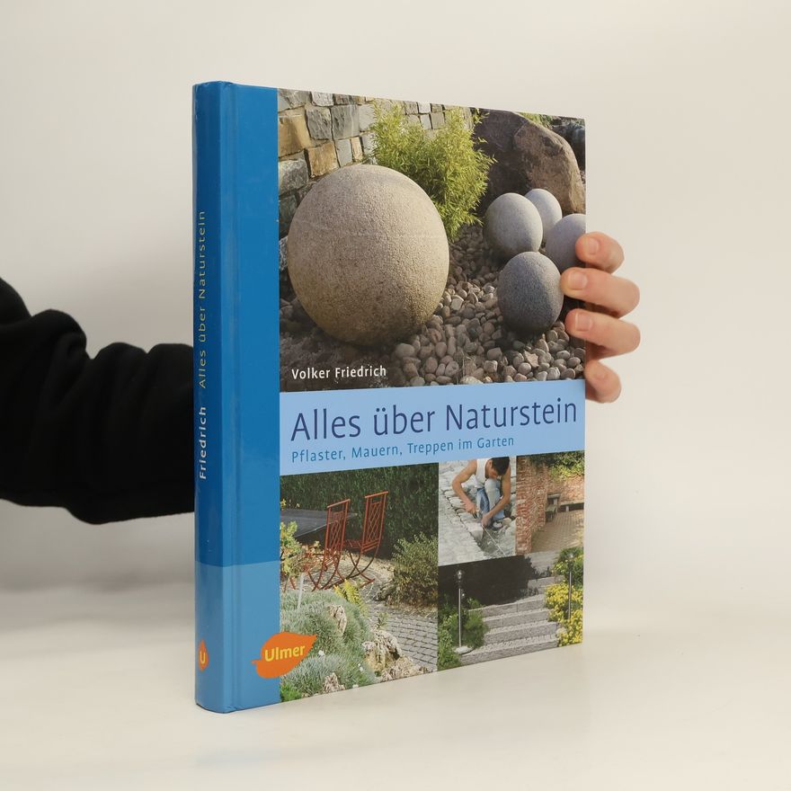 Volker Friedrich Alles über Naturstein