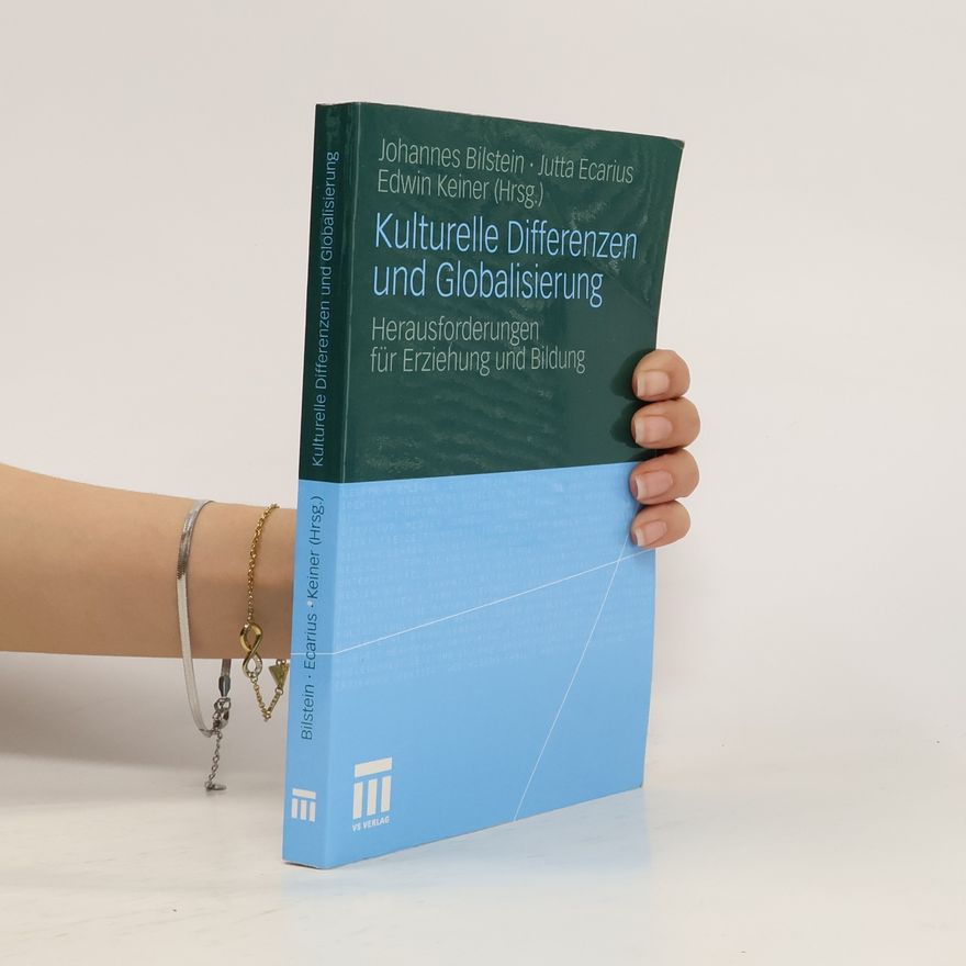 Johannes Bilstein Kulturelle Differenzen und Globalisierung