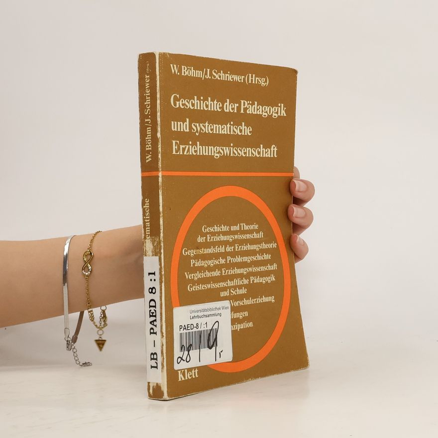 Winfried Böhm Geschichte der Pädagogik und systematische Erziehungswissenschaft