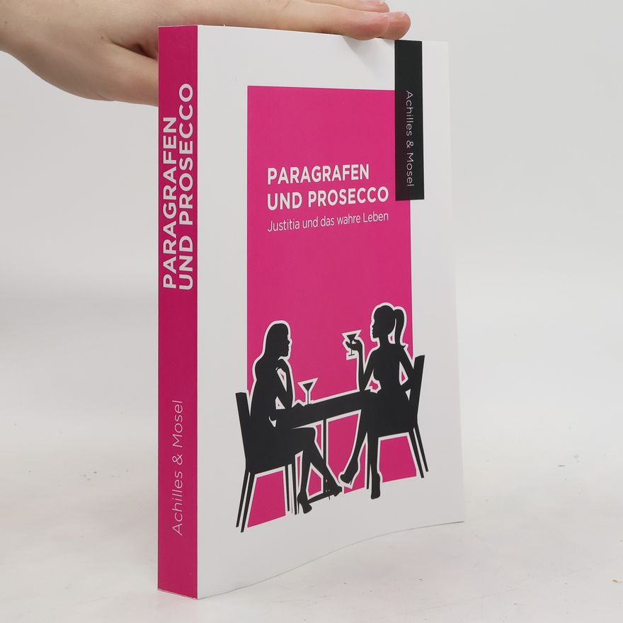 Katharina Mosel Paragrafen und Prosecco