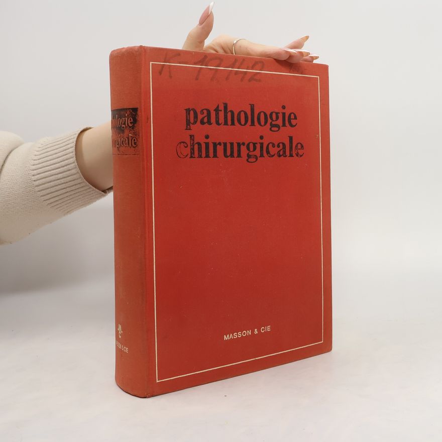 Kolektiv autorů Pathologie chirurgicale