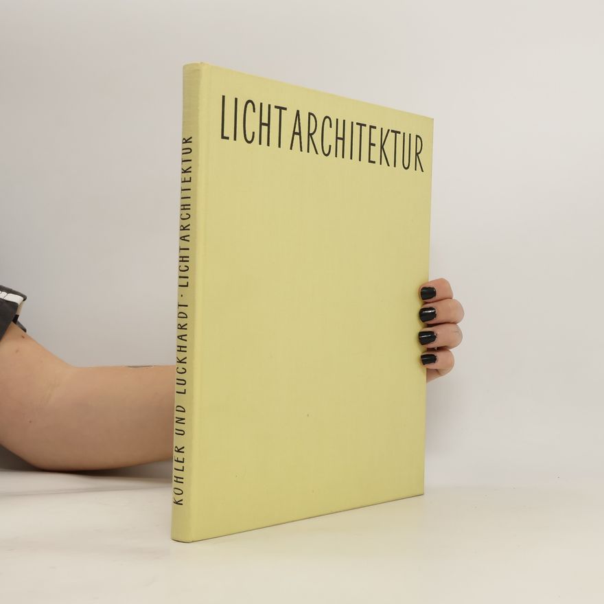 Walter Köhler Lichtarchitektur