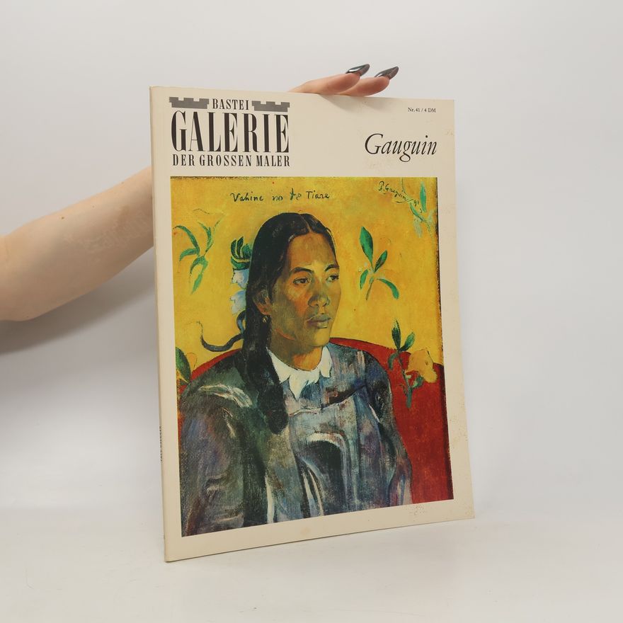 Auteurscollectief Bastei Galerie der grossen Maler Gauguin