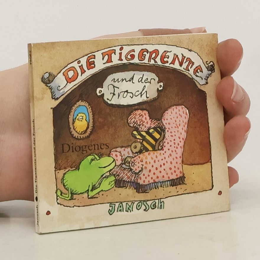 Janosch Die Tigerente und der Frosch