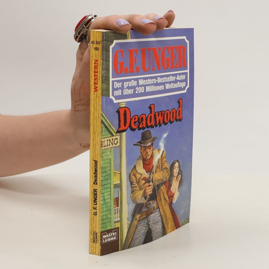 Gert Fritz Unger Deadwood