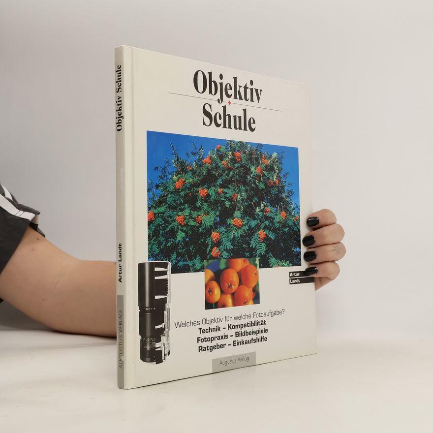 Artur Landt Objektiv-Schule