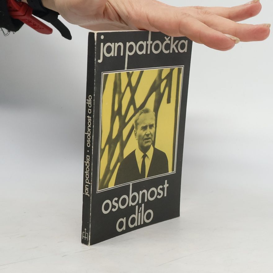 Autorenkollektiv Jan Patočka - Osobnost a dílo