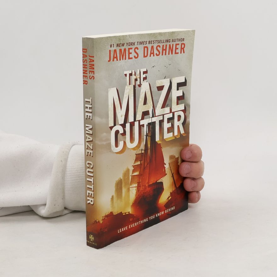James Dashner The Maze Cutter