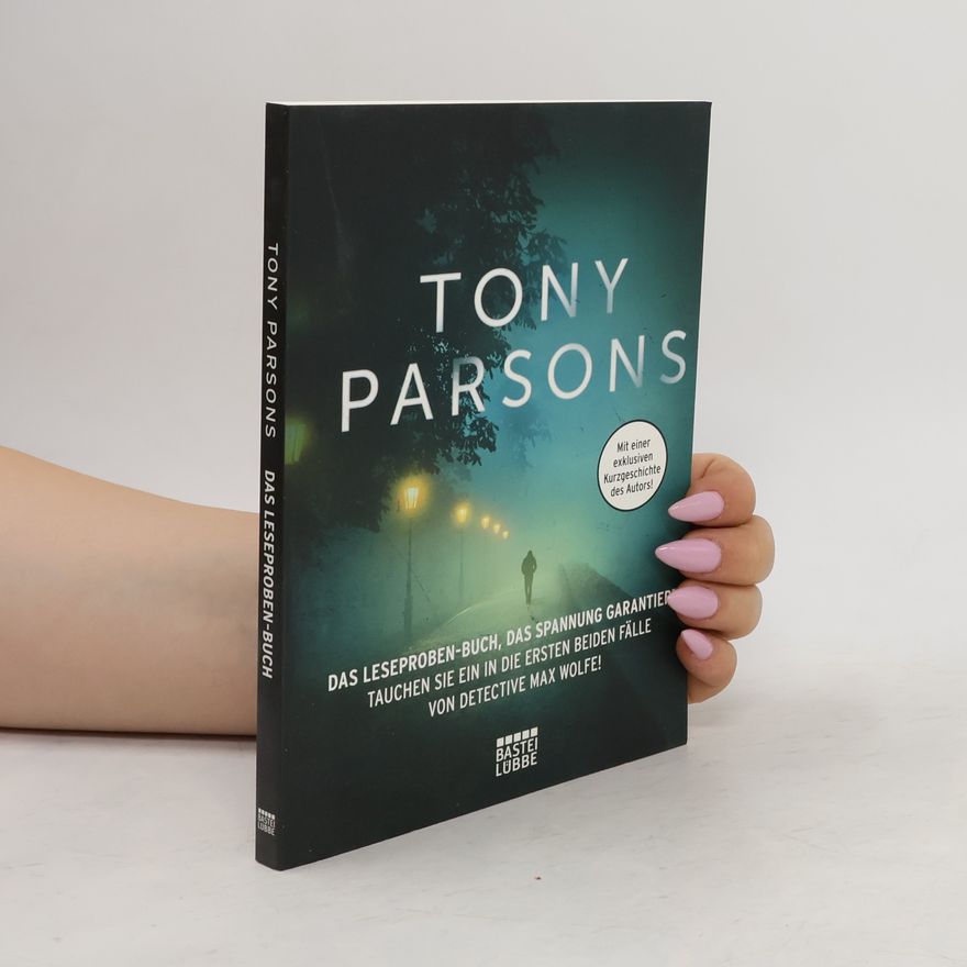 Tony Parsons Dein finsteres Herz Detective Max Wolfres erster Fall