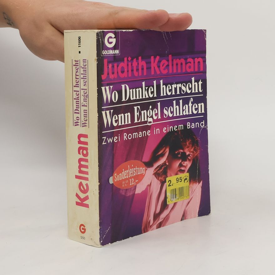 Judith Kelman Wo Dunkel herrscht. Wenn Engel schlafen