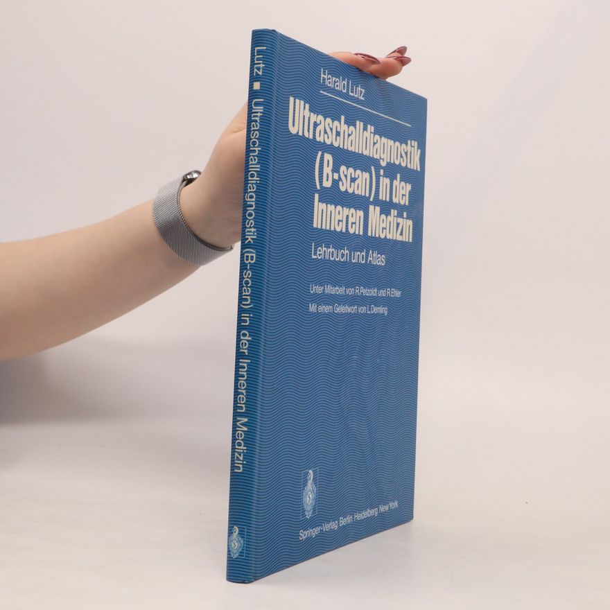 Harald Lutz Ultraschalldiagnostik (B-scan) in der Inneren Medizin
