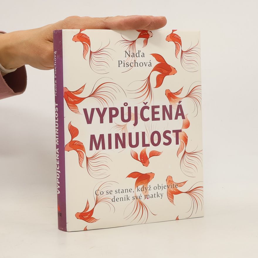 Naďa Pischová Vypůjčená minulost