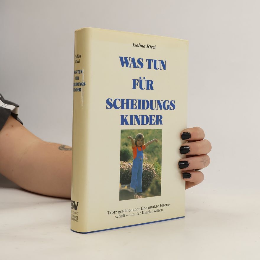 Isolina Ricci Was tun für Scheidungskinder