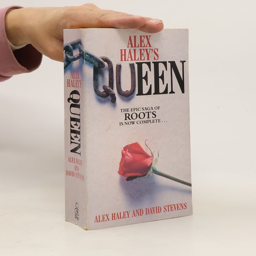Alex Haley Alex Haley's Queen