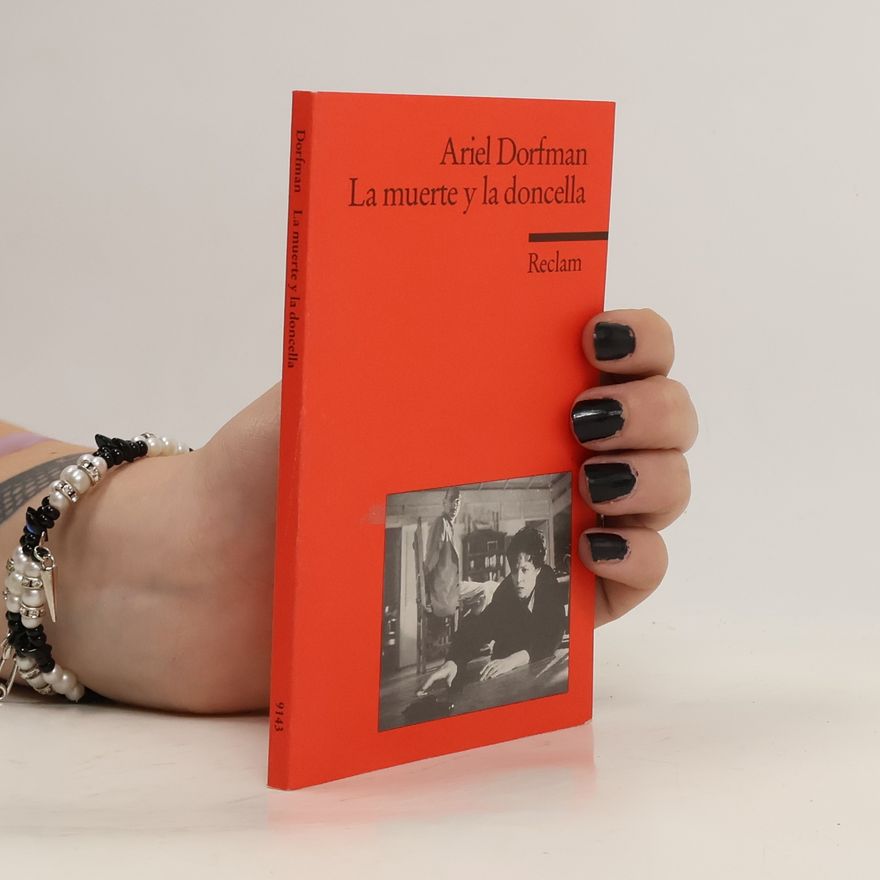 Ariel Dorfman La muerte y la doncella