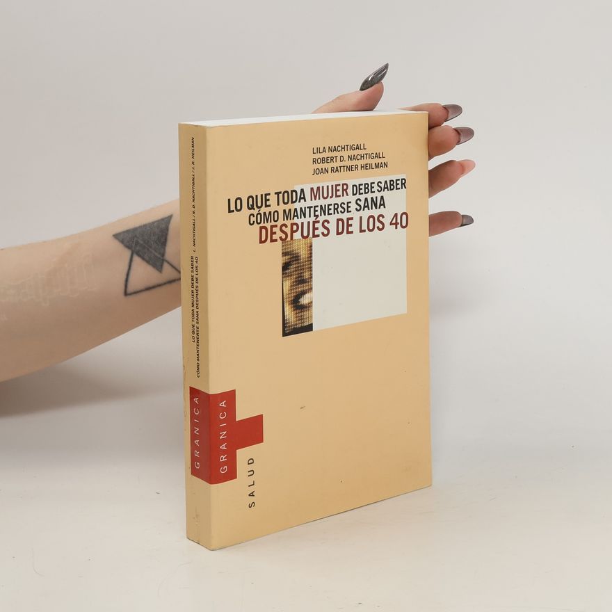 Joan Rattner Heilman Lo que toda mujer debe saber