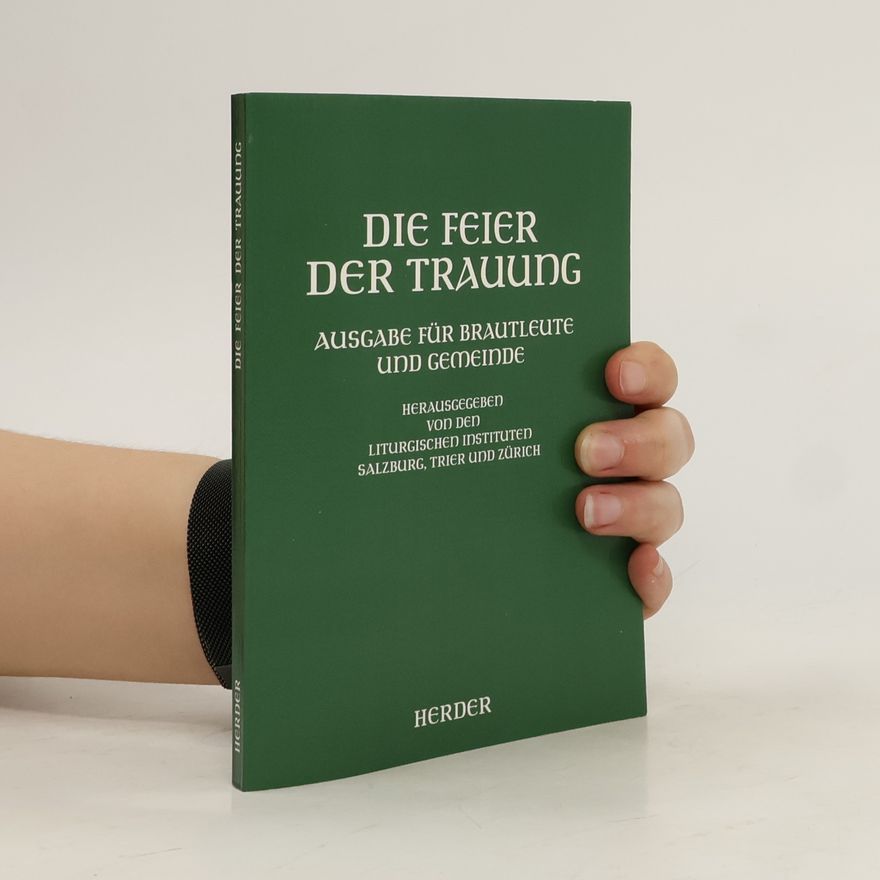 Kolektiv autorů Die Feier der Trauung