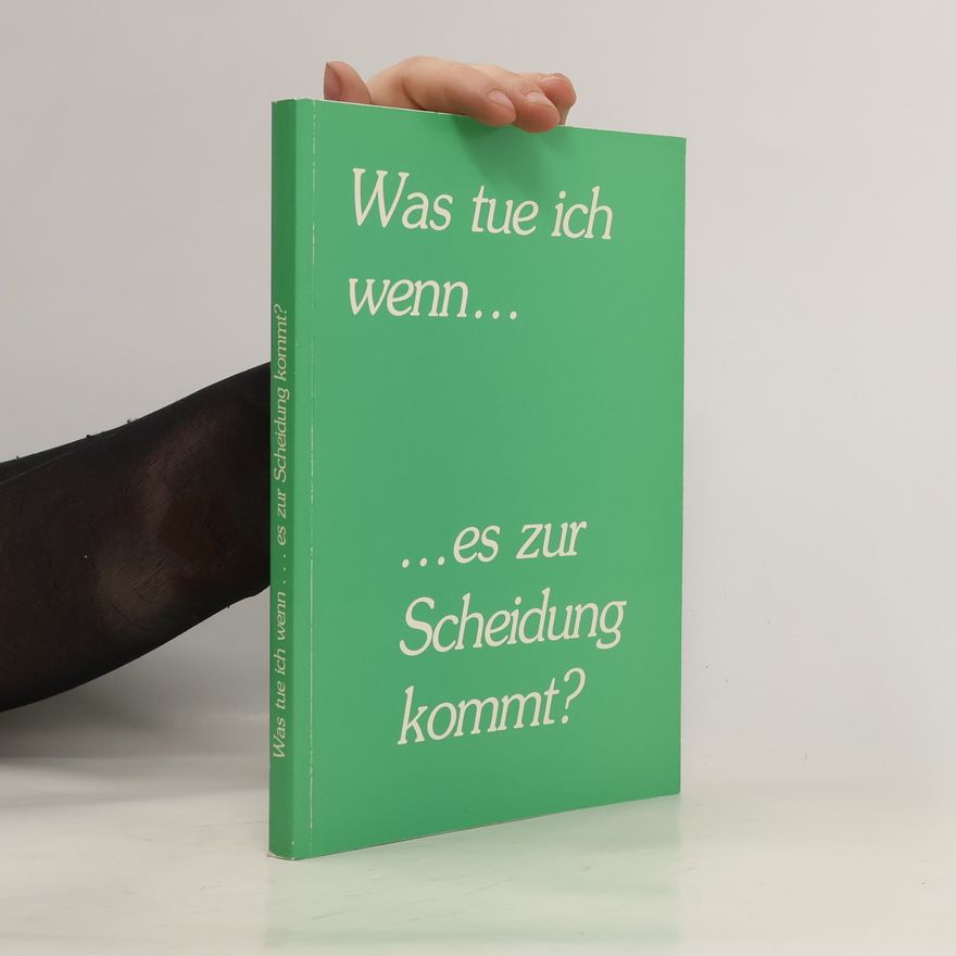 Helene Klaar Was tue ich, wenn...es zur Scheidung kommt?