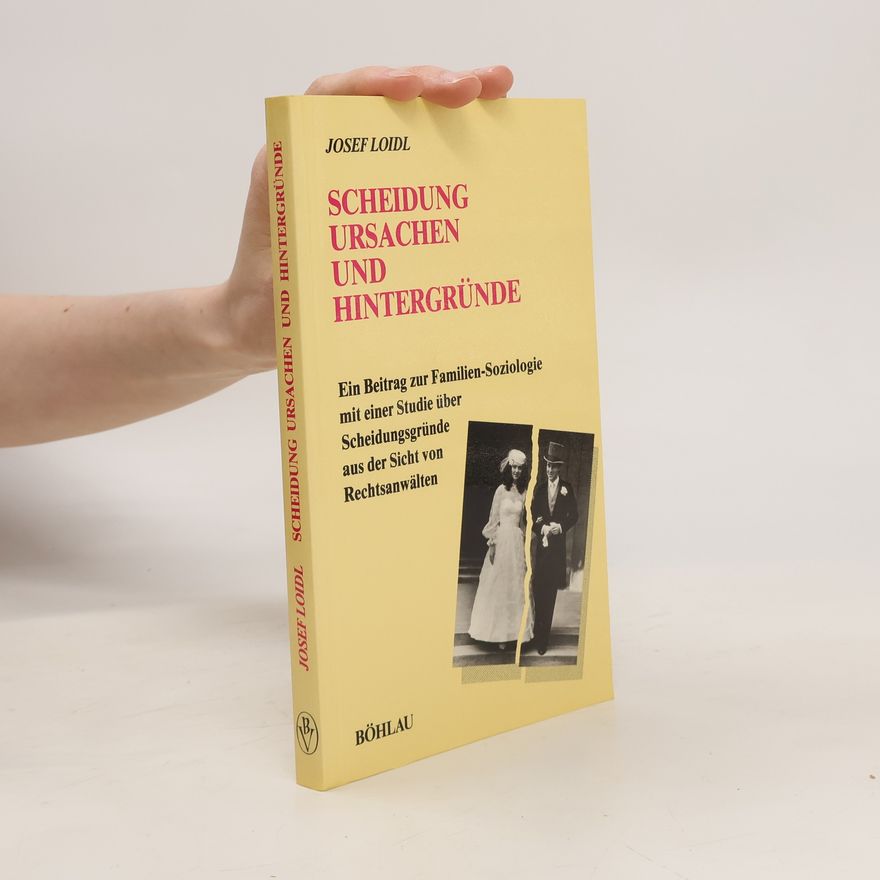 Josef Loidl Scheidung, Ursachen und Hintergründe