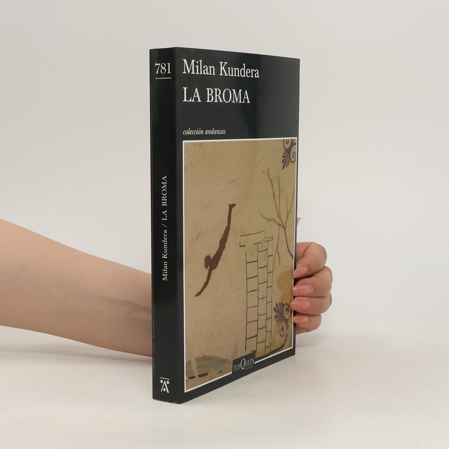 Milan Kundera La broma