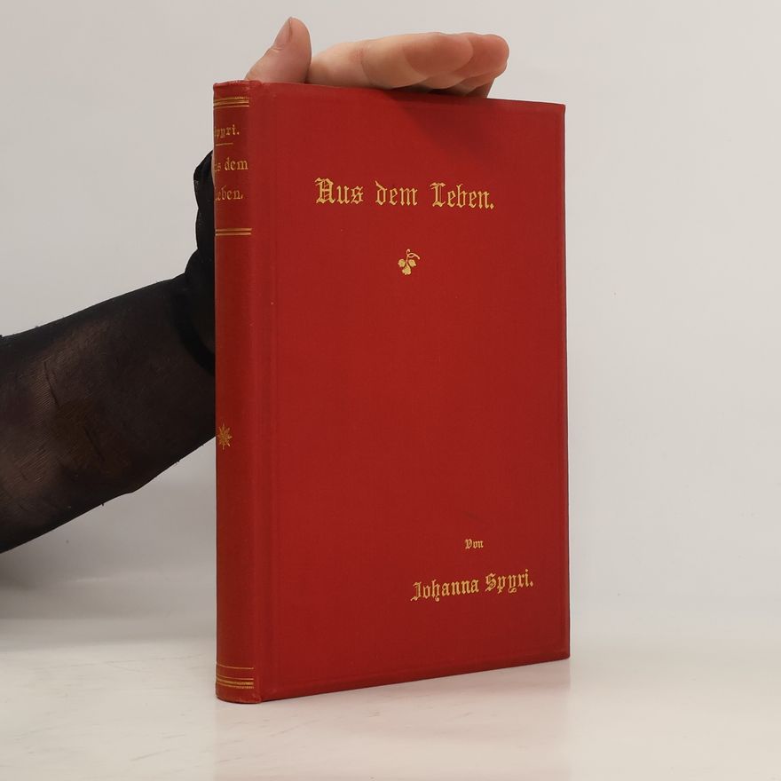 Johanna Spyri Aus dem Leben