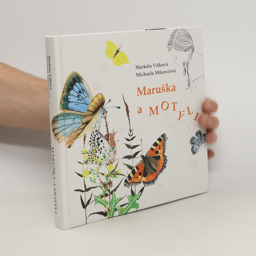 Michaela Míkovcová Maruška a motýli