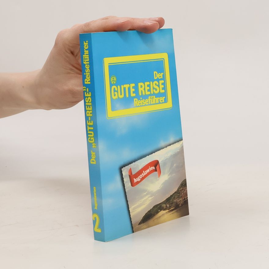 Robert Jana Der gute Reise. Reiseführer 2. Jugoslawien