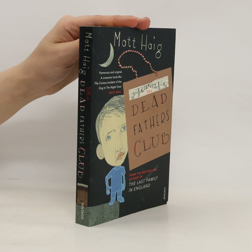 Matt Haig The Dead Fathers Club