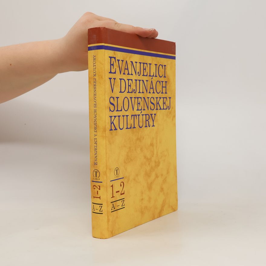 Various authors Evanjelici v dejinách slovenskej kultúry 1-2