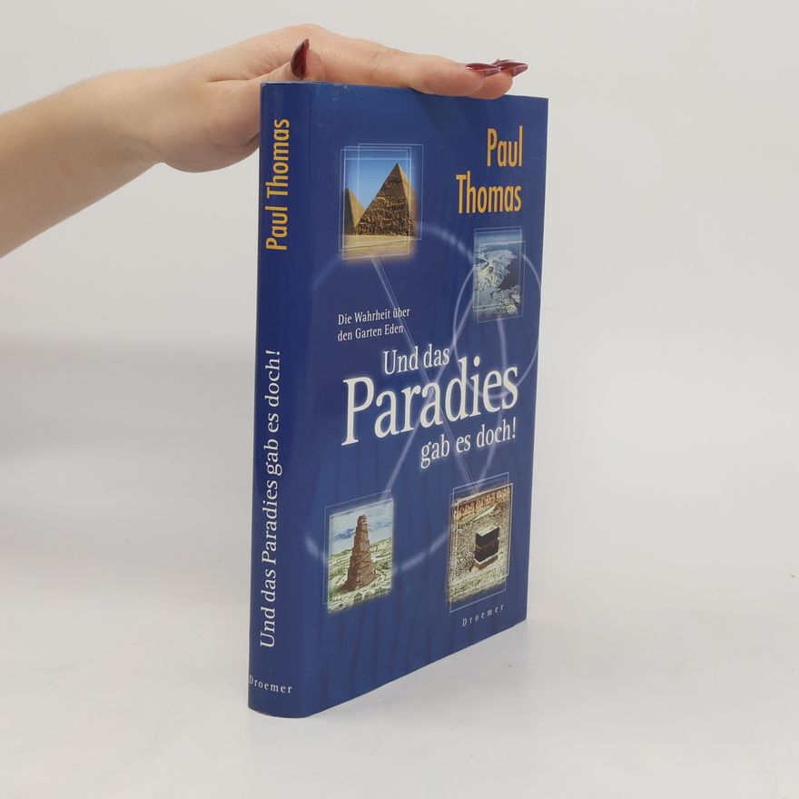 Paul Thomas Und das Paradies gab es doch!