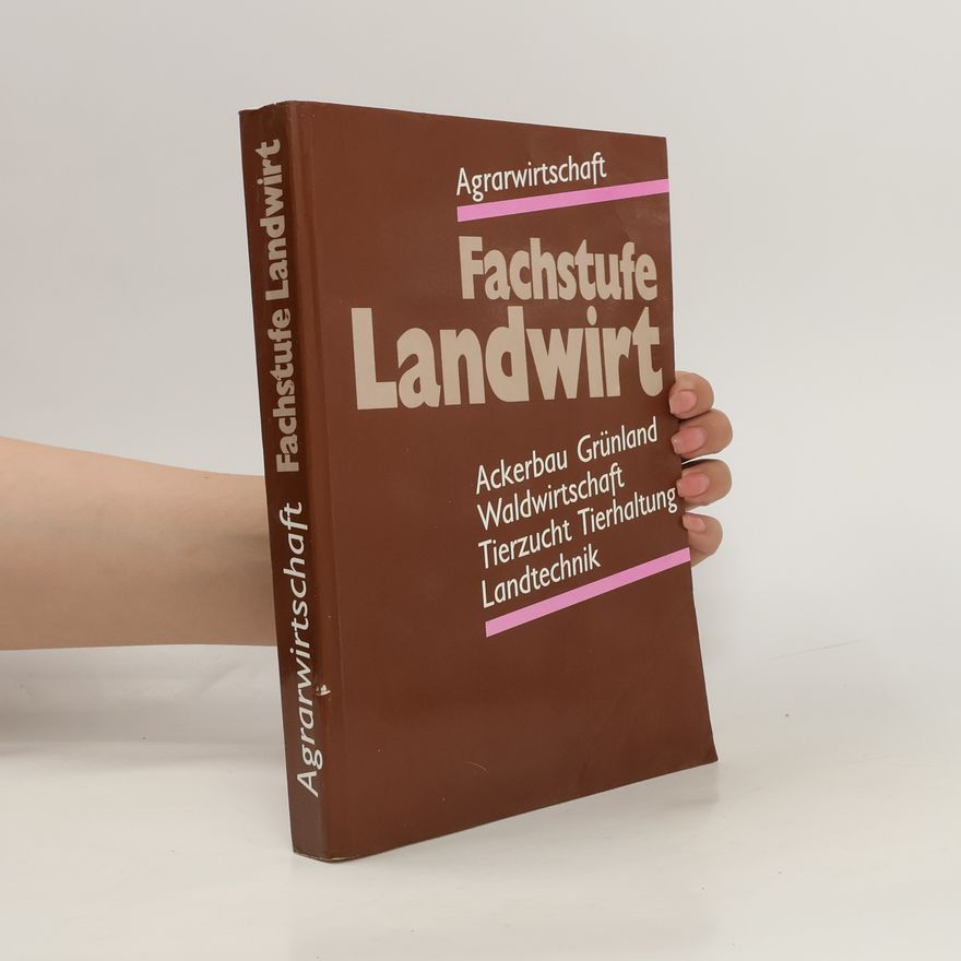 Autorenkollektiv Agrarwirtschaft, Fachstufe Landwirt