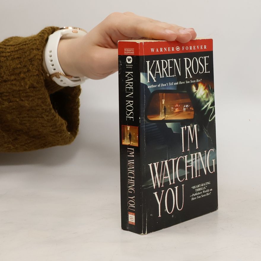 Karen Rose I’m Watching You