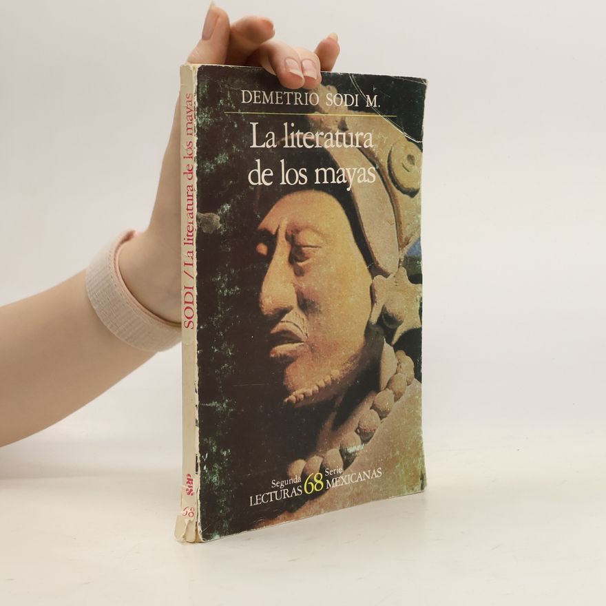 Demetrio Sodi M. La literatura de los mayas
