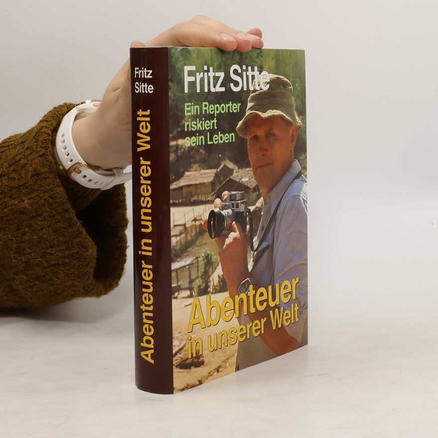 Fritz Sitte Abenteuer in unsere Welt