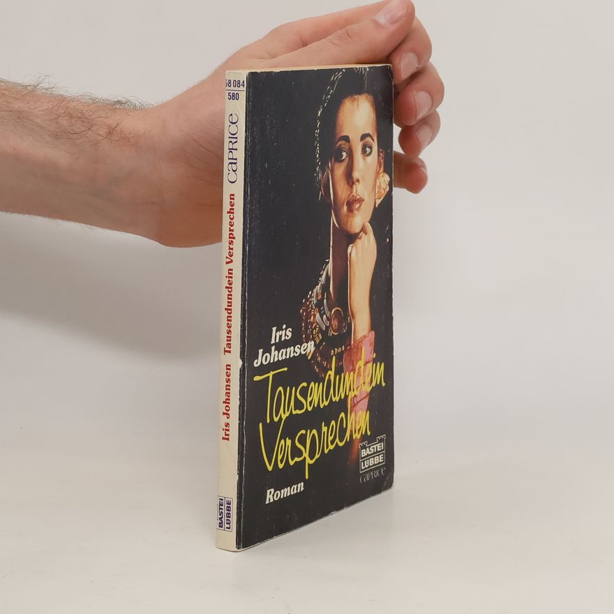 Iris Johansen Caprice, Tausendundein Versprechen. Ein Caprice- Roman.