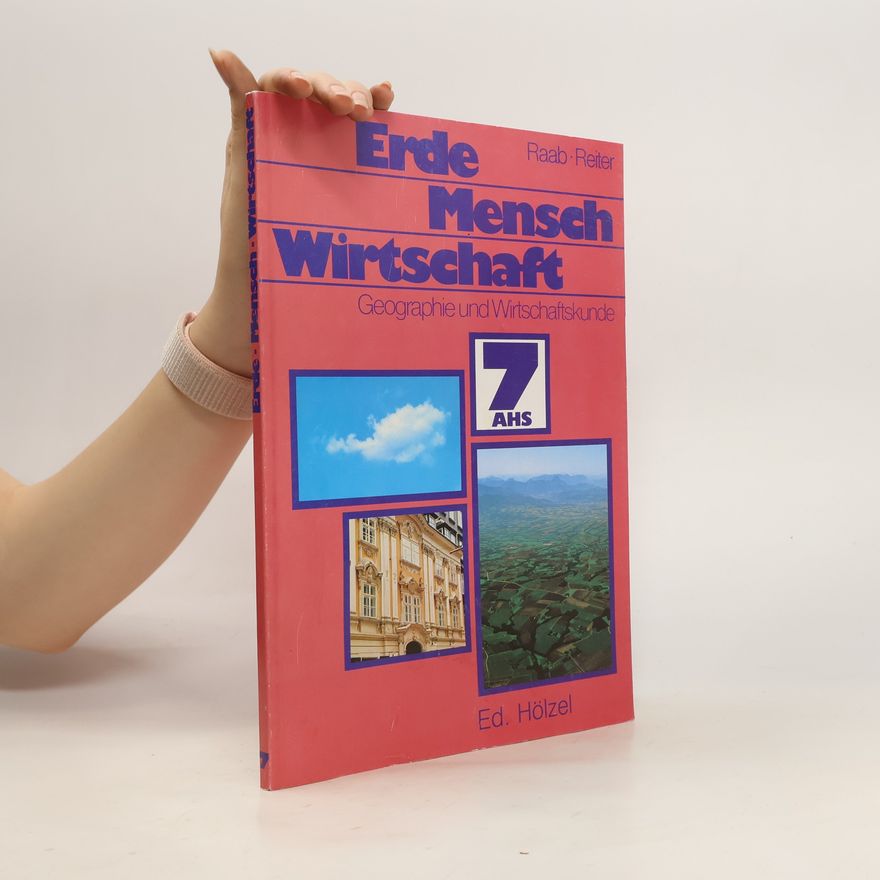 Autorenkollektiv Erde. Mensch. Wirtschaft 7