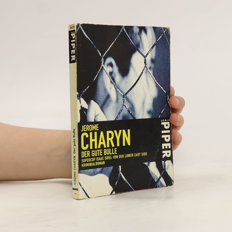 Jerome Charyn Der gute Bulle
