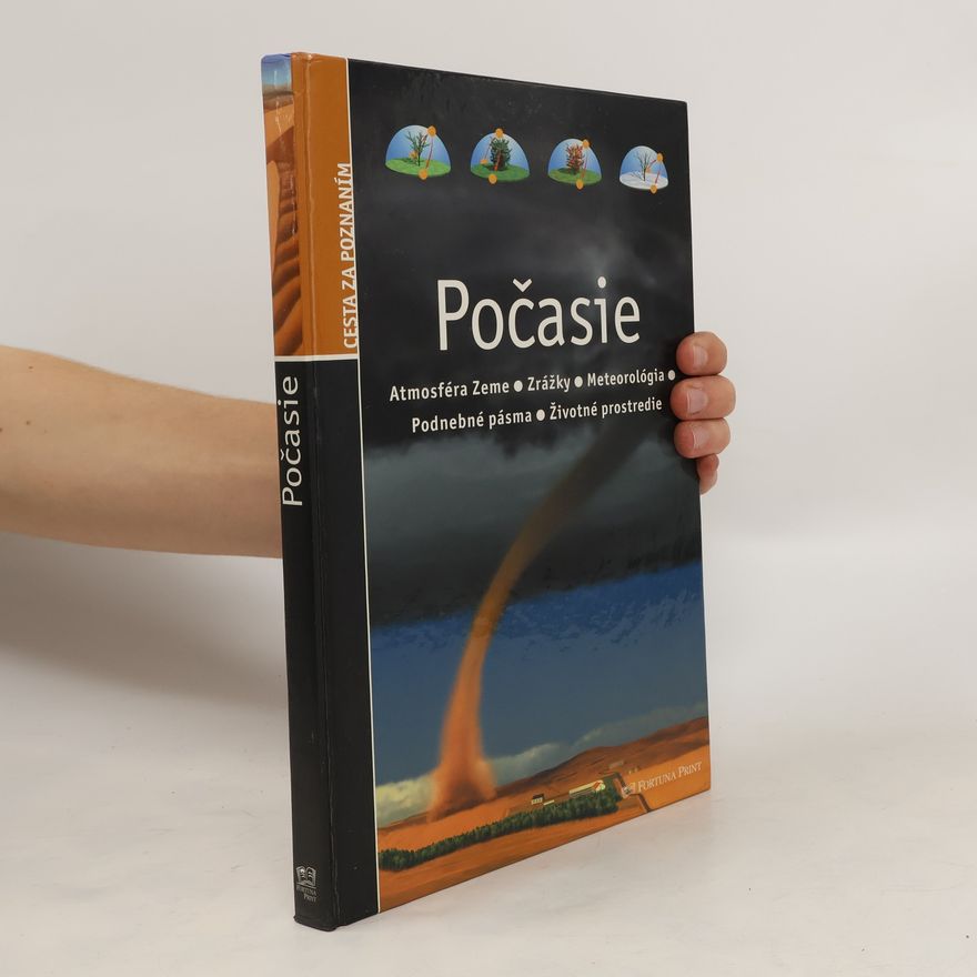 AA.VV. Počasie: Atmosféra Zeme, Zrážky, Meteorológia, Podnebné pásma, Životné prostredie