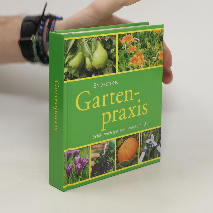 Autorenkollektiv Stressfreie Gartenpraxis