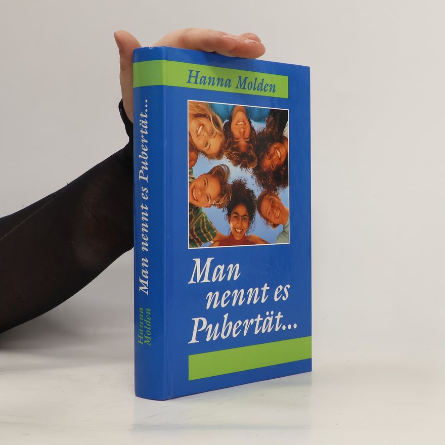 Hanna Molden Mann nennt es Pubertät...