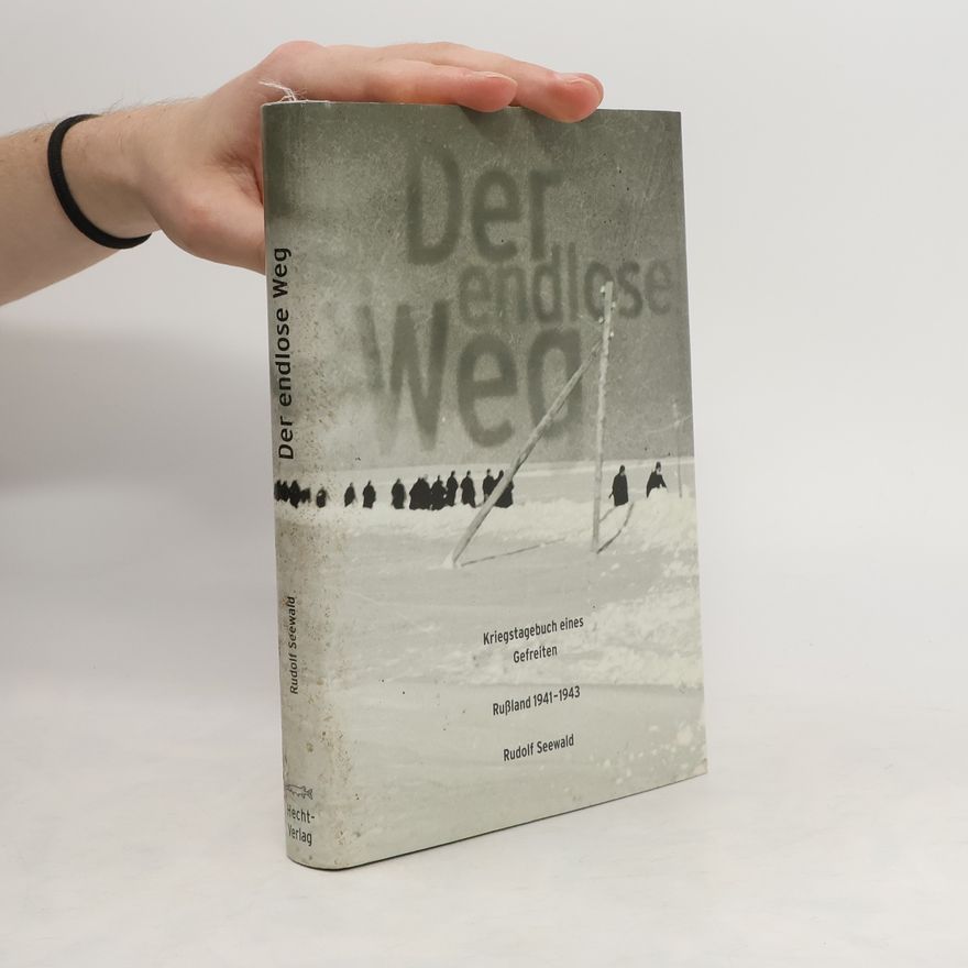 Rudolf Seewald Der endlose Weg