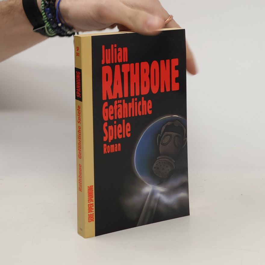 Julian Rathbone Gefährliche Spiele