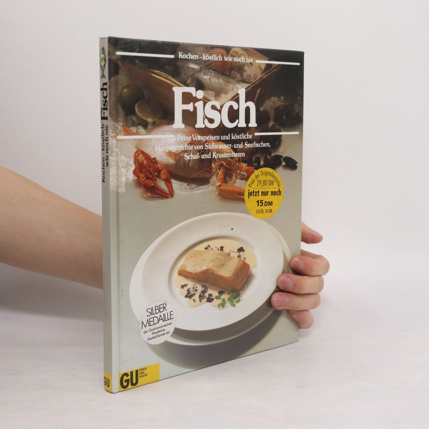 Pete A. Eising Fisch. Kochen - köstlich wie noch nie