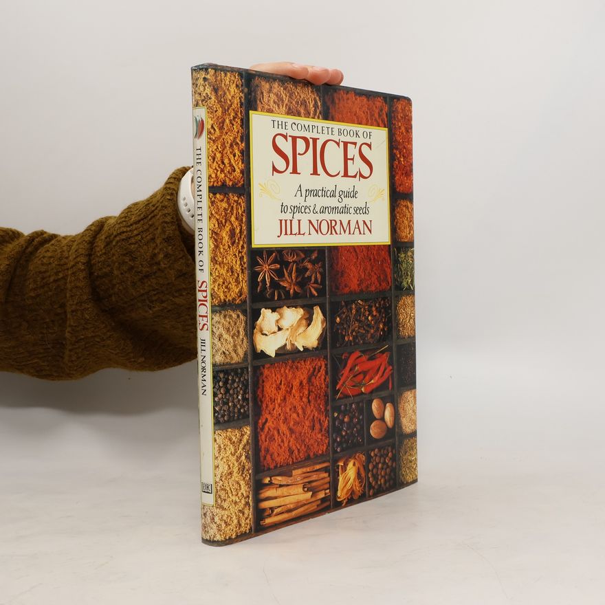 Jill Norman The Complete Book of Spices
