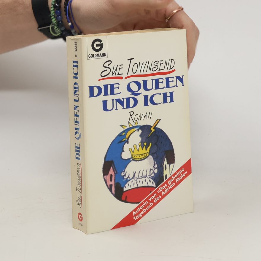 Sue Townsend Die Queen und ich