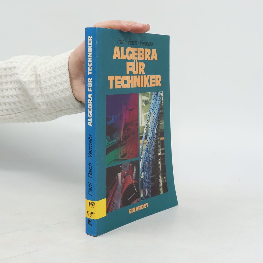 Jörg-Peter Pahl Algebra für Techniker