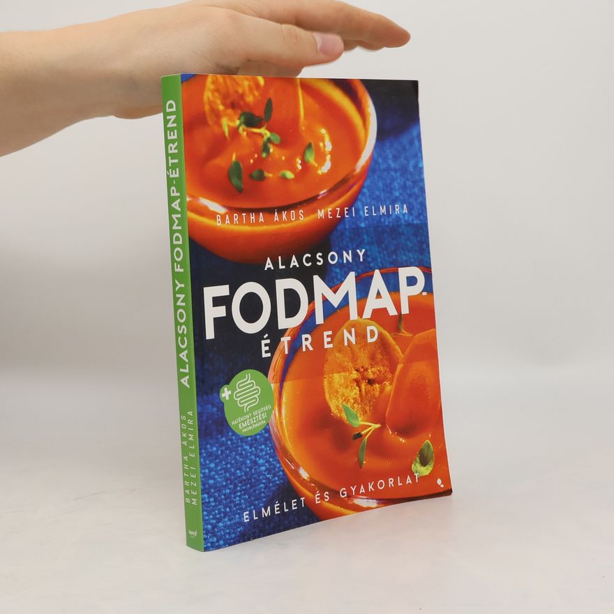 Bartha Ákos Alacsony FODMAP-étrend