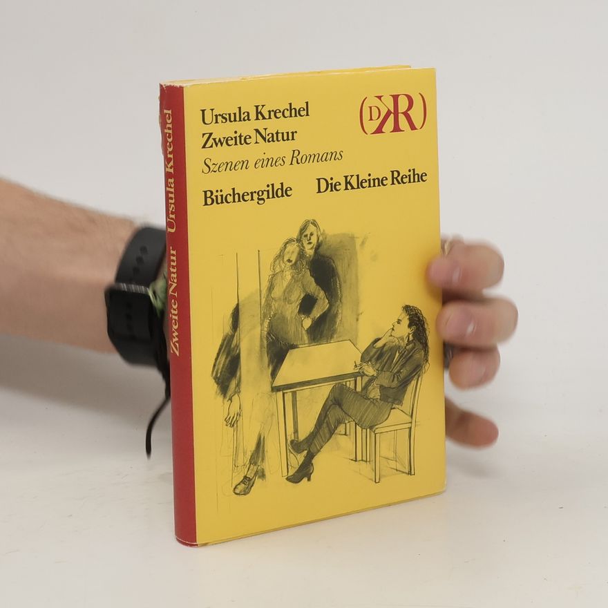 Ursula Krechel Zweite Natur