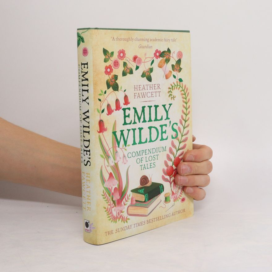 Heather Heather M. Fawcett Emily Wilde's Compendium of Lost Tales