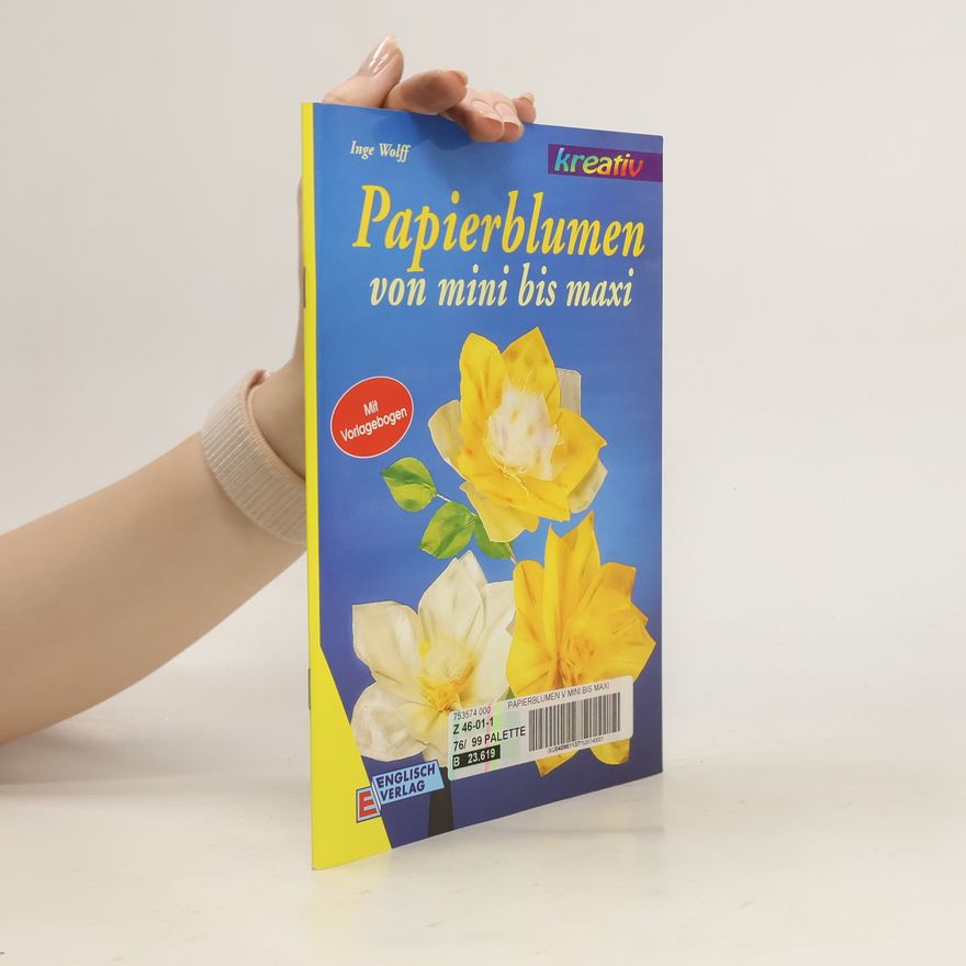 Autorenkollektiv Papierblumen von mini bis maxi